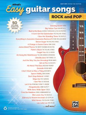 Alfred's Easy Guitar Songs -- Rock & Pop: 50 Hits from Across the Decades - Alfred Music