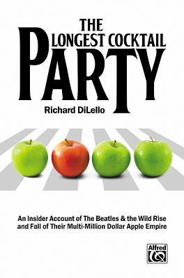 The Longest Cocktail Party: An Insider Account of the Beatles & the Wild Rise and Fall of Their Multi-Million Dollar Apple Empire, Paperback Book - The Beatles