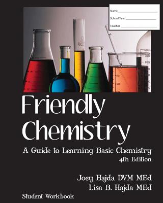 Friendly Chemistry Student Workbook - Lisa B. Hajda