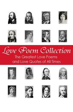 Coperta cărții 'Love Poem Collection: The Greatest Love Poems of All Time - George Chityil'