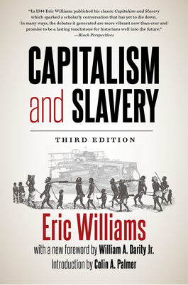 Capitalism and Slavery, Third Edition - Eric Williams