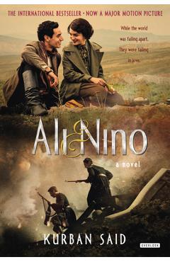 Coperta cărții 'Ali and Nino: A Love Story: Movie Tie-In - Kurban Said'