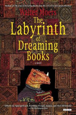 The Labyrinth of Dreaming Books - Walter Moers