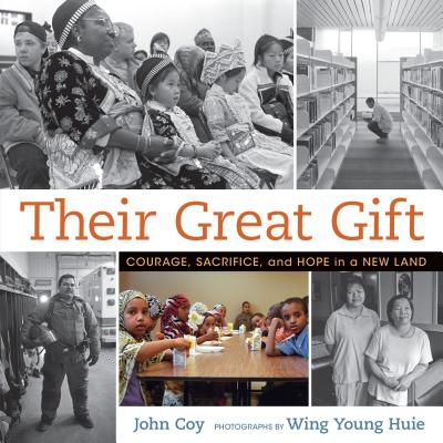 Their Great Gift: Courage, Sacrifice, and Hope in a New Land - John Coy