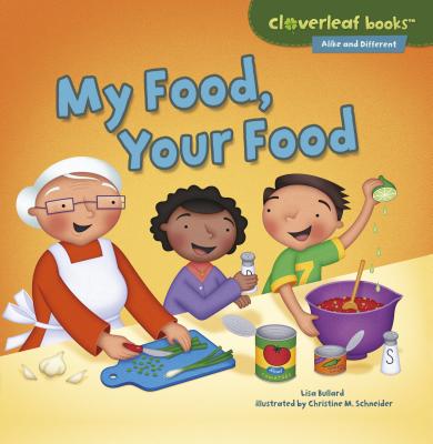 My Food, Your Food - Lisa Bullard