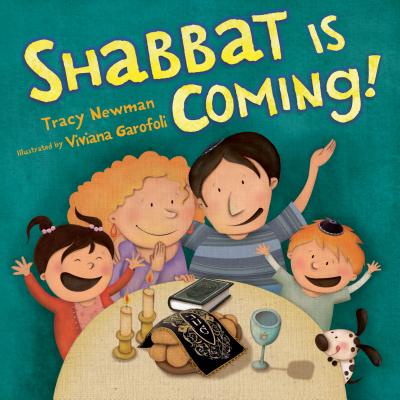 Shabbat Is Coming - Tracy Newman