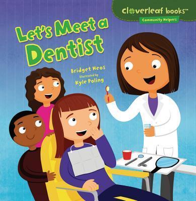 Let's Meet a Dentist - Bridget Heos