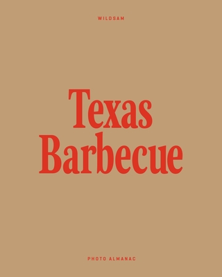 Coperta cărții 'Wildsam Field Guides: Texas Barbecue - Taylor Bruce'