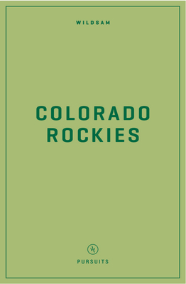 Wildsam Field Guides: Colorado Rockies - Taylor Bruce