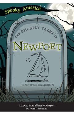 Coperta cărții 'The Ghostly Tales of Newport - Jennifer Cameron'
