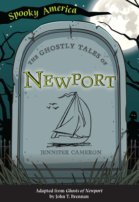 Coperta cărții 'The Ghostly Tales of Newport - Jennifer Cameron'