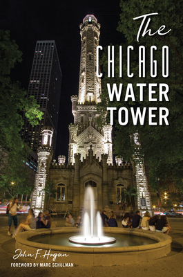 The Chicago Water Tower - John F. Hogan