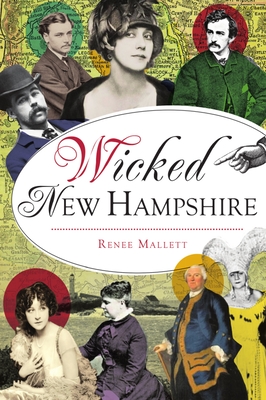 Wicked New Hampshire - Renee Mallett