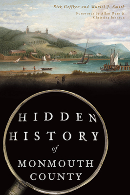 Hidden History of Monmouth County - Rick Geffken