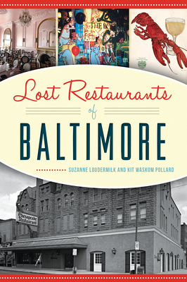 Lost Restaurants of Baltimore - Suzanne Loudermilk