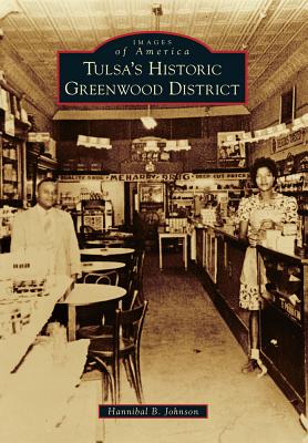 Tulsa's Historic Greenwood District - Hannibal B. Johnson