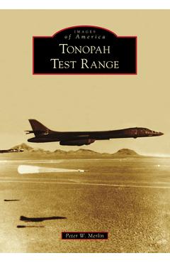 Coperta cărții 'Tonopah Test Range - Peter W. Merlin'