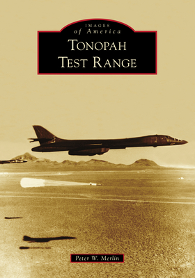 Tonopah Test Range - Peter W. Merlin