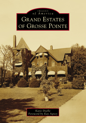 Grand Estates of Grosse Pointe - Katie Doelle