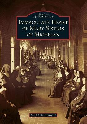Immaculate Heart of Mary Sisters of Michigan - Patricia Montemurri