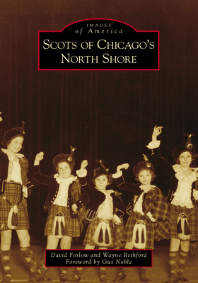 Scots of Chicago's North Shore - David Forlow