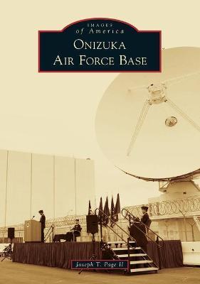 Onizuka Air Force Base - Joseph T. Page Ii