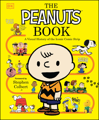 The Peanuts Book: A Visual History of the Iconic Comic Strip - Simon Beecroft