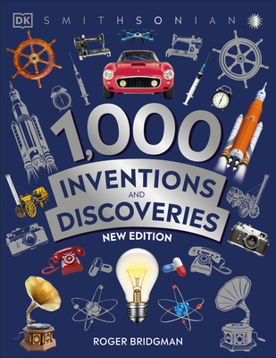 1,000 Inventions and Discoveries - Roger Bridgman