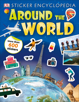 Sticker Encyclopedia Around the World - Dk