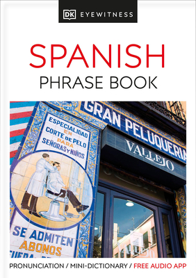 Eyewitness Travel Phrase Book Spanish - Dk
