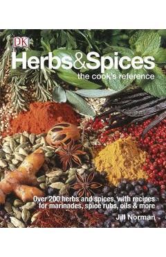 Poza produsului Herbs & Spices: Over 200 Herbs and Spices, with Recipes for Marinades, Spice Rubs, Oils, and Mor - Jill Norman