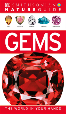 Nature Guide: Gems: The World in Your Hands - Dk