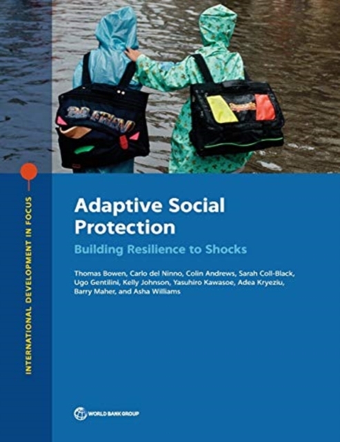 Adaptive Social Protection: Building Resilience to Shocks - World Bank