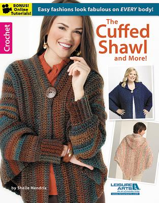 The Cuffed Shawl and More! - Shelle Hendrix