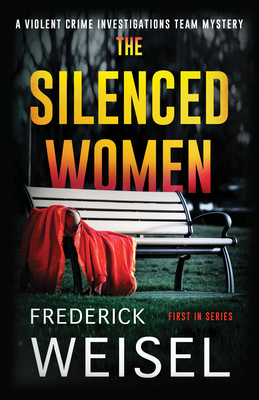 The Silenced Women - Frederick Weisel