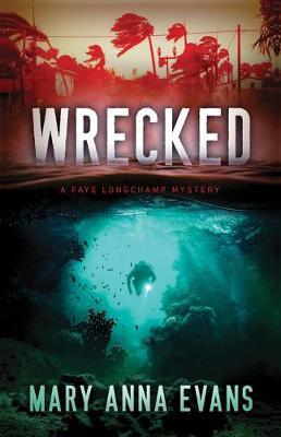 Wrecked - Mary Anna Evans