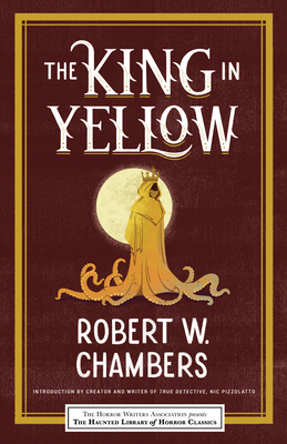 The King in Yellow - Robert Chambers