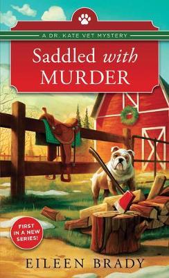 Saddled with Murder - Eileen Brady