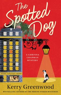 Poza produsului The Spotted Dog - Kerry Greenwood