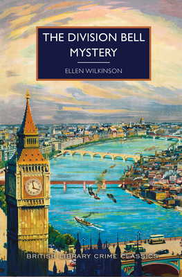 The Division Bell Mystery - Ellen Wilkinson