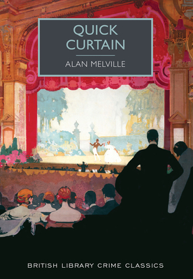 Quick Curtain - Alan Melville