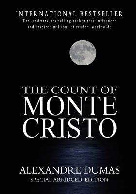 The Count Of Monte Cristo: Abridged - Alexandre Dumas