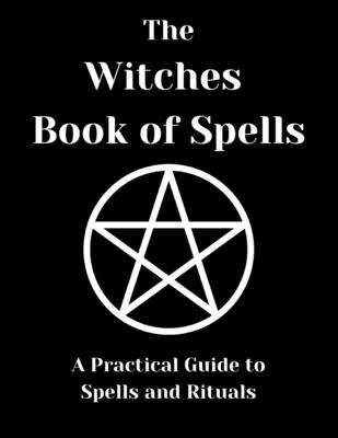 The Witches Book of Spells - R. Marten