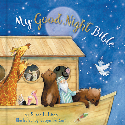My Good Night Bible - Susan Lingo