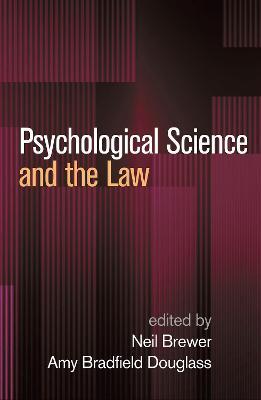 Psychological Science and the Law - Neil Brewer