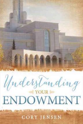 Understanding Your Endowment - Cory B. Jensen