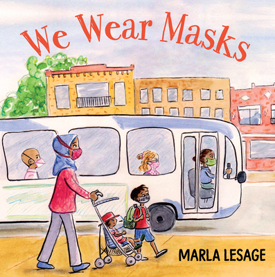 We Wear Masks - Marla Lesage