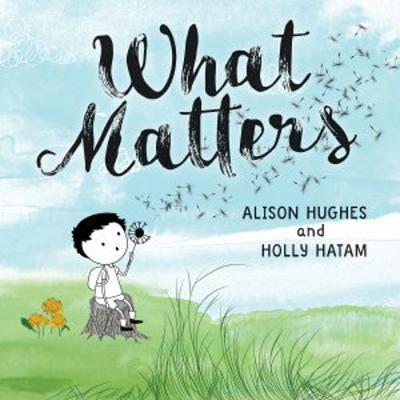 What Matters - Alison Hughes