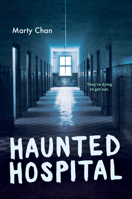 Haunted Hospital - Marty Chan