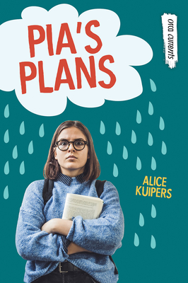 Pia's Plans - Alice Kuipers